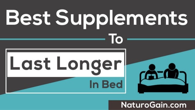 Pills to longer Best in bed last